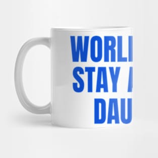 World’s Best Stay At Home Daughter Mug